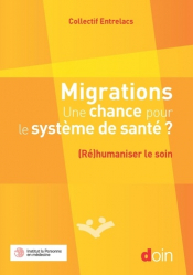 Migrations. Une chance pour le système de santé 