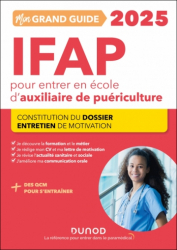 Vous recherchez les livres à venir en Paramédical, Mon grand guide IFAP pour entrer en école d'auxiliaire de puériculture - 2025