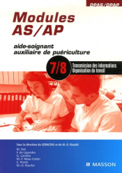 Modules AS / AP 7 / 8 : Transmission des informations Organisation du travail