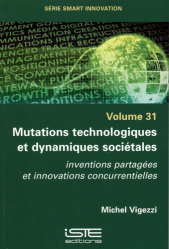 Mutations technologiques et dynamiques sociétales - Volume 31
