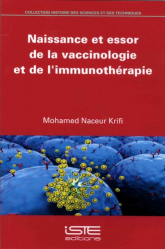 Naissance et essor de la vaccinologie et de l'immunothérapie