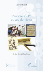 Napoléon 1er et ses dentistes