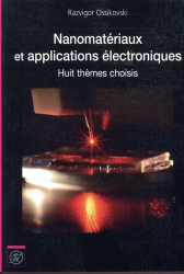 Nanomatériaux et applications électroniques : huit thèmes choisis