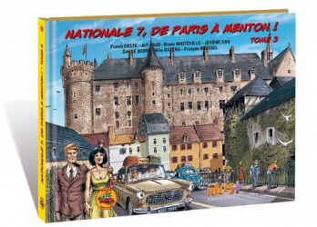 Nationale 7, de Paris à Menton ! Tome 3