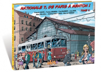 Nationale 7, de Paris à Menton ! Tome 4