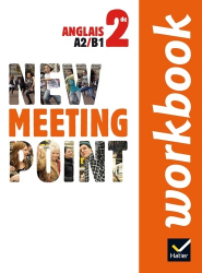 New Meeting Point Anglais 2de : Workbook