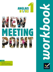 New Meeting Point Anglais 1re : Workbook