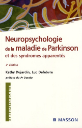 Neuropsychologie de la maladie de Parkinson et des syndromes apparentés