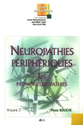Neuropathies périphériques Volume 3