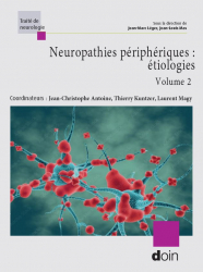 A paraitre chez Livres à paraitre de la collection Traité de neurologie - doin, Neuropathies périphériques, - volume 2