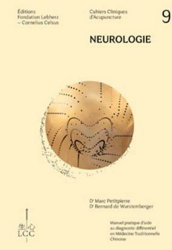 Neurologie: Cahier clinique d'acupuncture