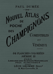 Nouvel atlas de poche des champignons comestibles et vénéneux - Série II