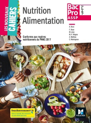 Nutrition, alimentation bac pro ASSP, 2de, 1re, terminale