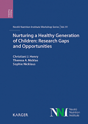 En promotion de la Editions karger : Promotions de l'éditeur, Nurturing a Healthy Generation of Children: Research Gaps and Opportunities