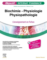 Objectif Internat Pharmacie - Biochimie, physiologie, physiopathologie