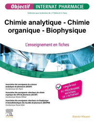 Objectif Internat Pharmacie - Chimie analytique, Chimie organique, Biophysique