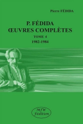 Oeuvres complètes. Tome 4 (1982-1984)
