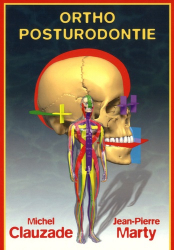 Orthoposturodontie Tome 1