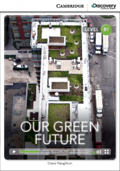 Vous recherchez des promotions en Anglais, Our Green Future - Intermediate - Book with Online Access