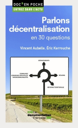 Parlons décentralisation en 30 questions