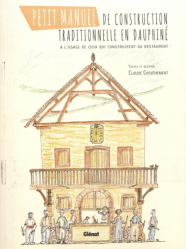 Petit manuel de construction traditionnelle en Dauphiné