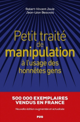 Vous recherchez les livres à venir en Psychologie, Petit traité de manipulation à l'usage des honnêtes gens