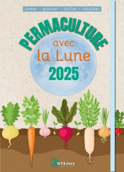 Vous recherchez les livres à venir en Végétaux - Jardins, Permaculture avec la lune 2025