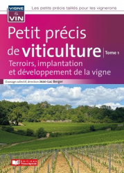 Vous recherchez des promotions en Viticulture, Petit précis de viticulture - Tome 1