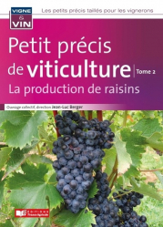 Petit précis de viticulture - Tome 2