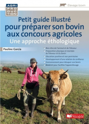 Petit guide illustré pour préparer son bovin pour les concours agricoles