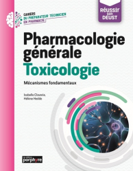 A paraitre chez Livres à paraitre de la collection Cahiers du préparateur en pharmacie - porphyre, Pharmacologie générale Toxicologie