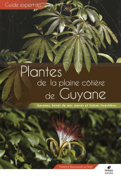 Vous recherchez les livres à venir en Végétaux - Jardins, Plantes du littoral de Guyane