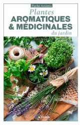 Meilleures ventes de la Editions artemis : Meilleures ventes de l'éditeur, Plantes aromatiques et médicinales du jardin