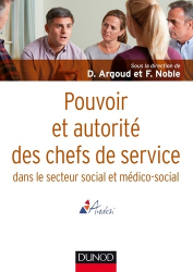 Pouvoir et autorité des chefs de service en action sociale et médico-sociale