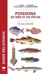 Guide Delachaux des Poissons de mer et de pêche d'Europe occidentale