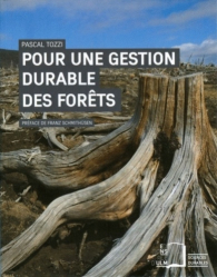 Pour une gestion durable des forêts
