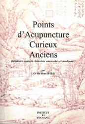 Points d'acupuncture curieux anciens (selon les sources chinoises anciennes et modernes)