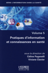 Pratiques d’information et connaissances en santé - volume 5