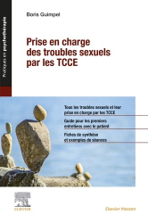 Vous recherchez les livres à venir en Psychologie, Prise en charge des troubles sexuels par les TCCE