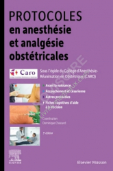 A paraitre de la Editions elsevier / masson : Livres à paraitre de l'éditeur, Protocoles en anesthésie et analgésie obstétricales - CARO
