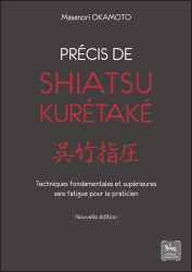 Précis de shiatsu - Kurétaké