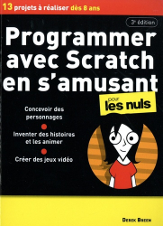 Programmer avec Scratch en s'amusant pour les nuls