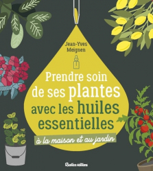 Vous recherchez les meilleures ventes rn Végétaux - Jardins, Prendre soin de ses plantes avec les huiles essentielles