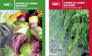 Pack Produire des légumes biologiques - Tomes 1 et 2