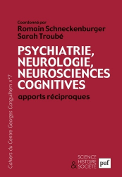Psychiatrie, neurologie, neurosciences cognitives