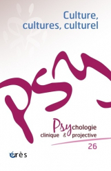 Psychologie clinique et projective N° 26 : Culture, cultures, culturel