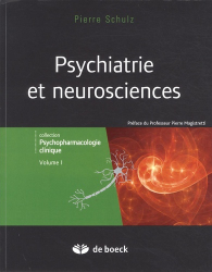 Psychiatrie et neurosciences Tome 1