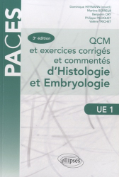 QCM et exercices corrigés et commentés d'Histologie et d'Embryologie