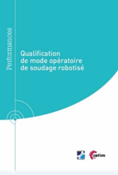 Qualification de mode opératoire de soudage robotisé (Réf : 9Q310)