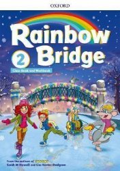 Rainbow Bridge 2: Class Book and Workoob